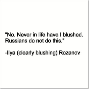 Heated Rivalry Shirts Ilya Rozanov Blushing Quote M10648 Posters and Art