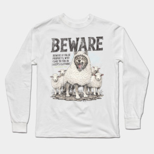 Beware Wolf In Sheep’s Clothing Shirt Christian Graphic Tee Matthew 7 15 Bible Verse False Prophet Warning Vintage Unisex T Shirt Long Sleeve T-Shirt