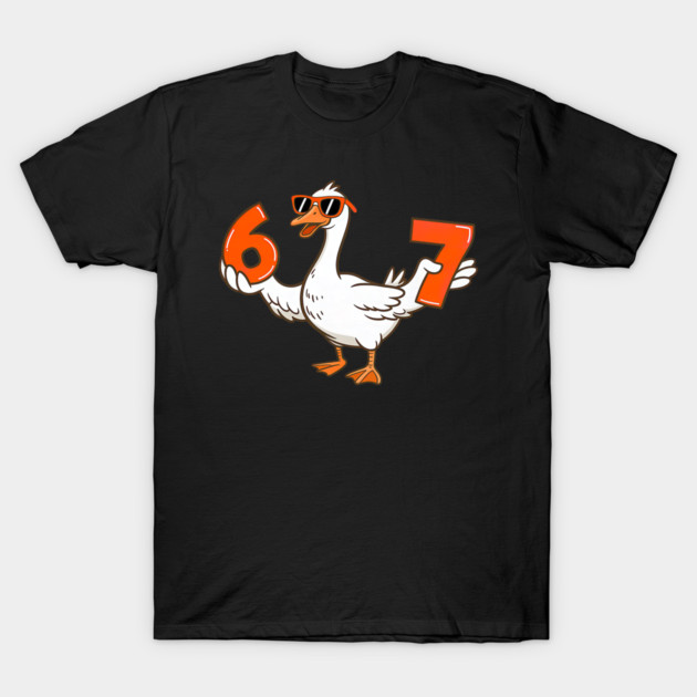 67 Meme Silly Goose 6 7 Six Seven T-Shirt by yangho