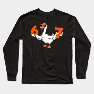 67 Meme Silly Goose 6 7 Six Seven Long Sleeve T-Shirt