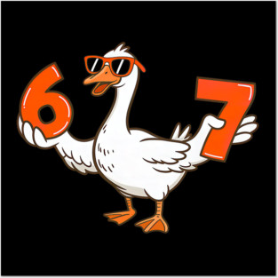 67 Meme Silly Goose 6 7 Six Seven Posters and Art