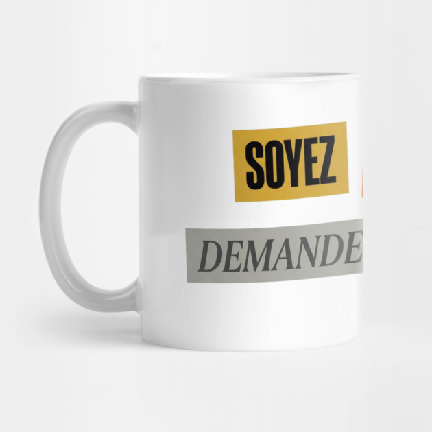 Soyez Réalistes Demandez l'Impossible Mai 1968 by Art2Wear