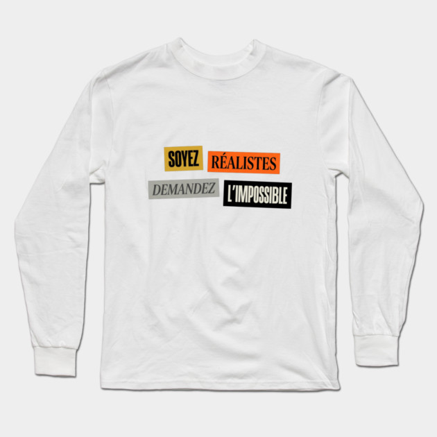 Soyez realistes demandez l'impossible Mai 68 Long Sleeve T-Shirt by Art2Wear