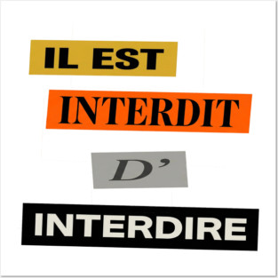 French Humor - Il est Interdit D'Interdire - Mai 68 Posters and Art