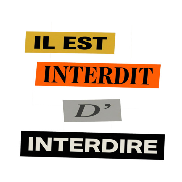 French Humor - Il est Interdit D'Interdire - Mai 68 by Art2Wear