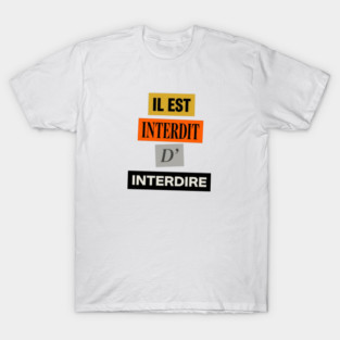 Il est interdit d'interdire, mai 68 T-Shirt