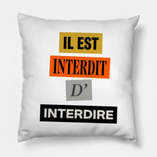 Il est interdit d'interdire, mai 68 Pillow
