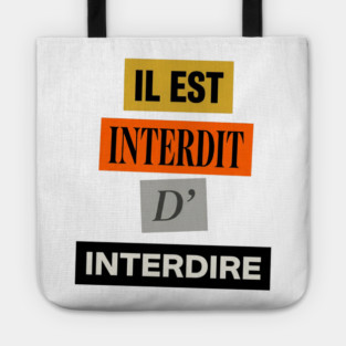 Il est interdit d'interdire, mai 68 Tote
