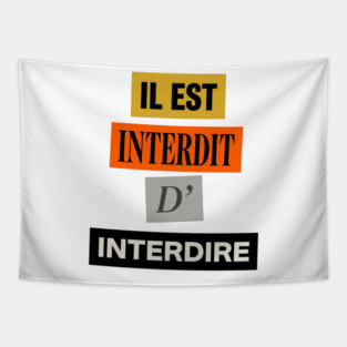 Il est interdit d'interdire, mai 68 Tapestry