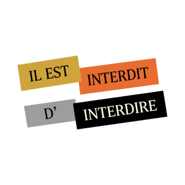 L'interdiction est interdite Mai 1968 by Art2Wear