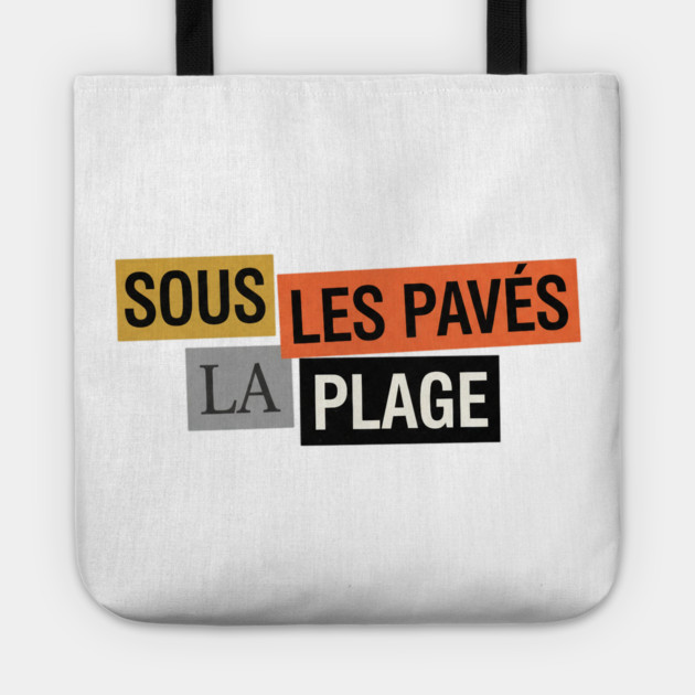 Sous les Pavés la Plage - Mai 68 Tote by Art2Wear