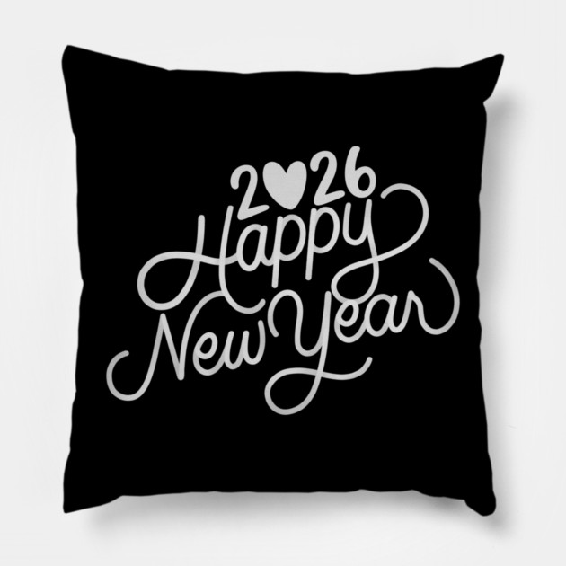 Happy New Year 2026 – New Year Vibes 2026 Pillow by BlackMeme94