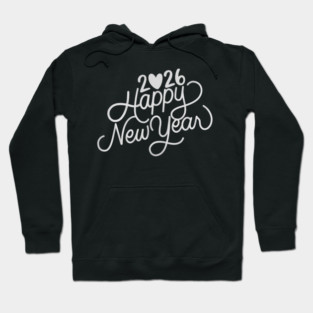 Happy New Year 2026 – New Year Vibes 2026 Hoodie