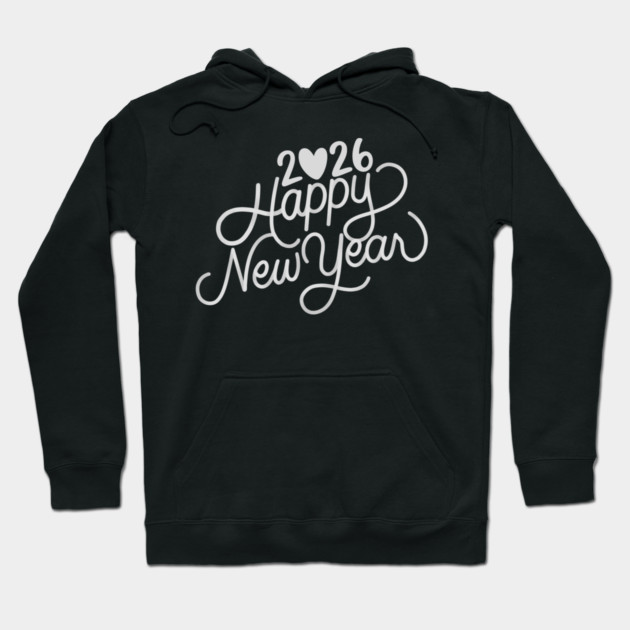 Happy New Year 2026 – New Year Vibes 2026 Hoodie by BlackMeme94