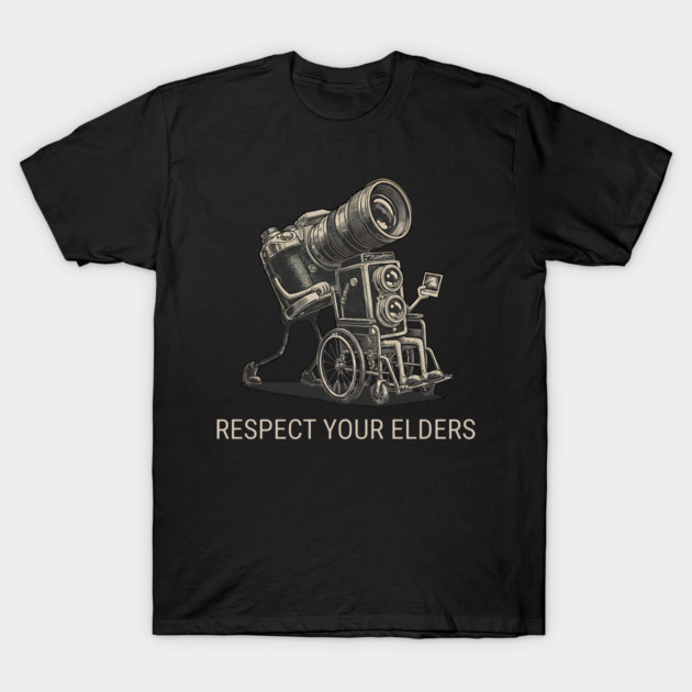 Respect Your Elders  - Vintage Analog Camera - Retro Photography Art T-Shirt by Pixel Threads 