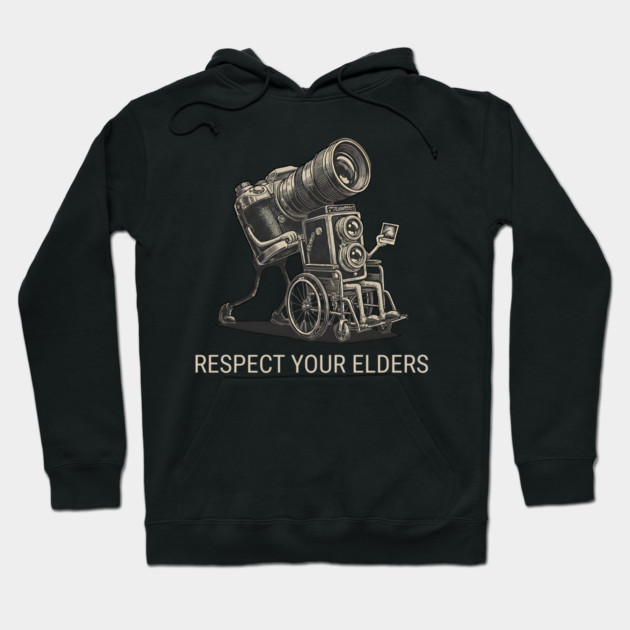 Respect Your Elders  - Vintage Analog Camera - Retro Photography Art Hoodie by Pixel Threads 