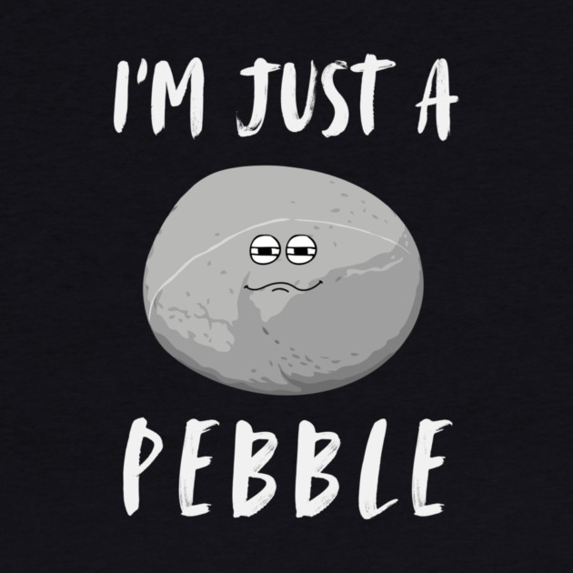 I'm Just a Pebble Funny by The WYLD Tribe