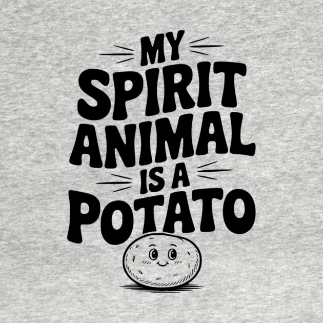 My Spirit Animal is a Potato by Frank Ring