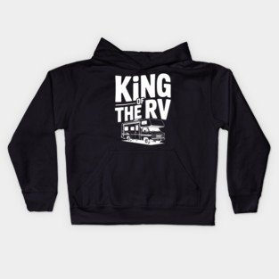 King of the RV Kids Hoodie