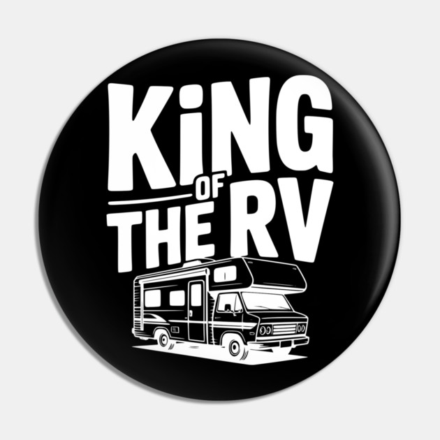 King of the RV Pin by Frank Ring