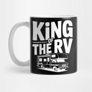 King of the RV Mug