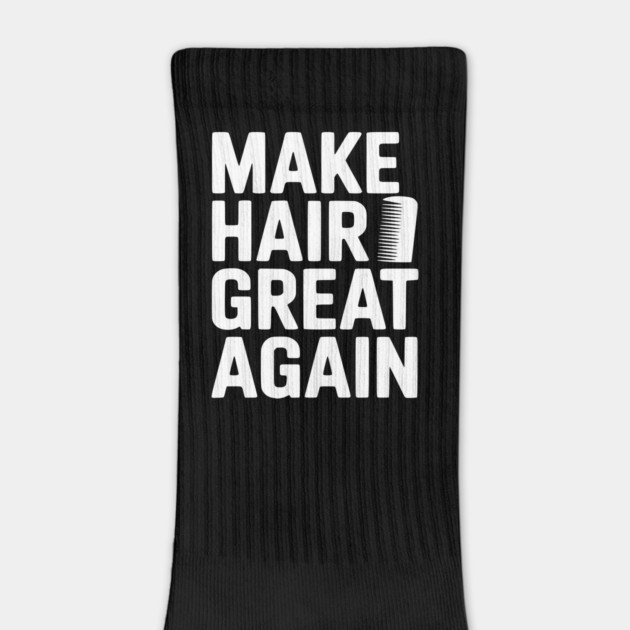 Make Hair Great Again by Frank Ring