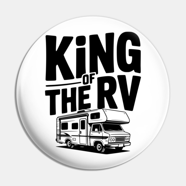 King of the RV Pin by Frank Ring