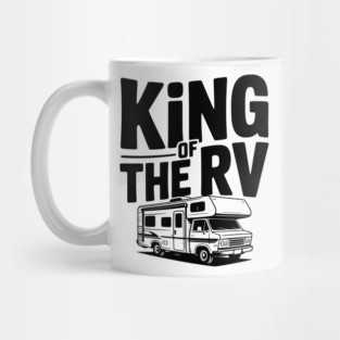 King of the RV Mug