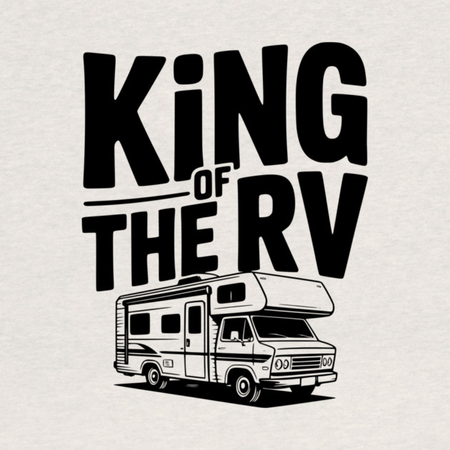 King of the RV by Frank Ring