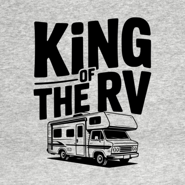 King of the RV by Frank Ring