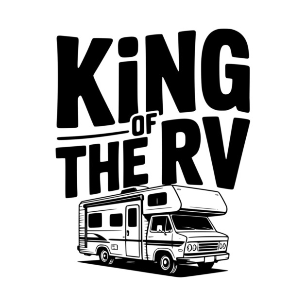 King of the RV by Frank Ring