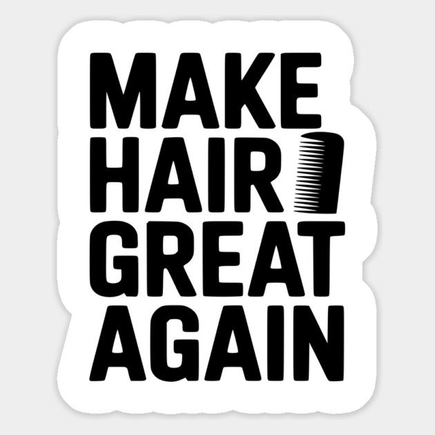 Make Hair Great Again Magnet by Frank Ring