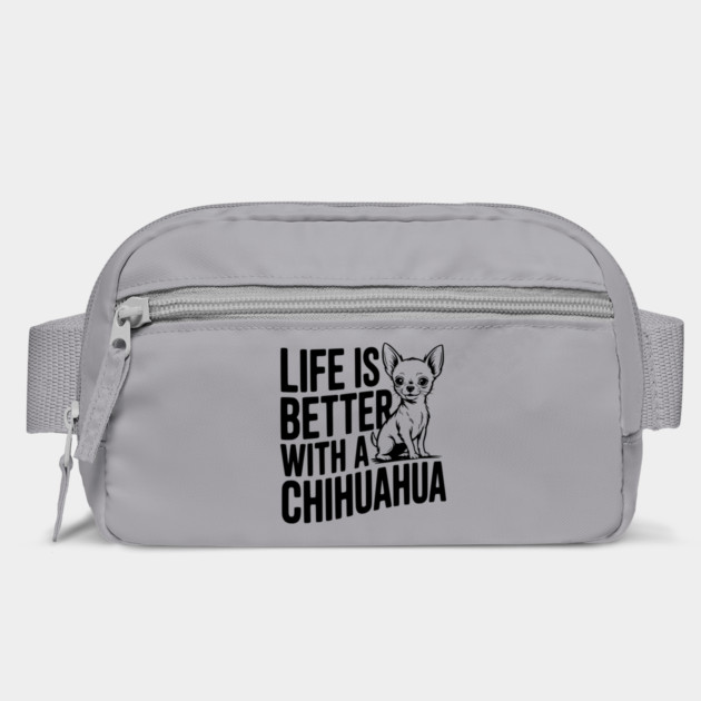 Life is Better with a Chihuahua by Frank Ring