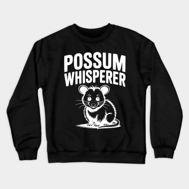 Possum Whisperer Crewneck Sweatshirt by Frank Ring