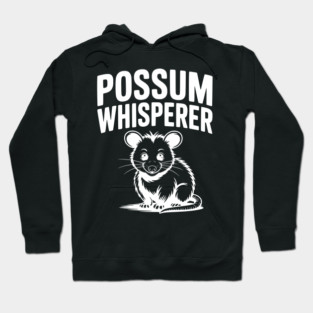Possum Whisperer Hoodie
