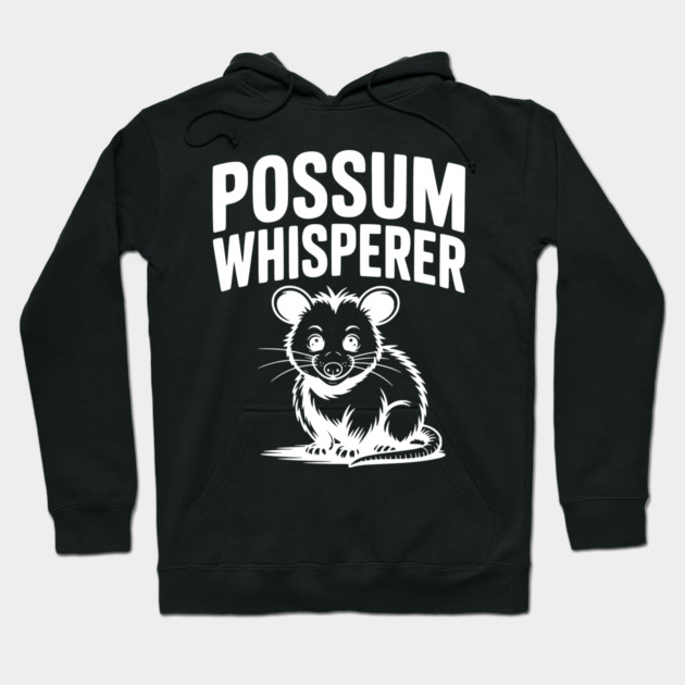 Possum Whisperer Hoodie by Frank Ring
