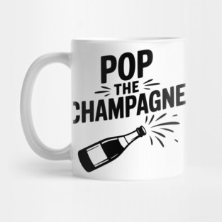 Pop the Champagne Mug