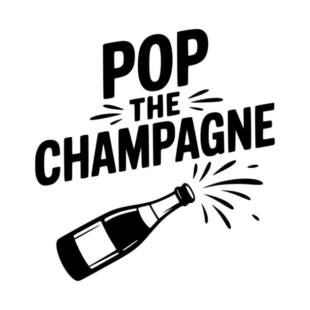 Pop the Champagne by Frank Ring