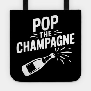 Pop the Champagne Tote