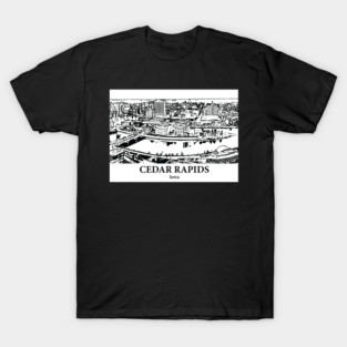 Cedar Rapids - Iowa T-Shirt