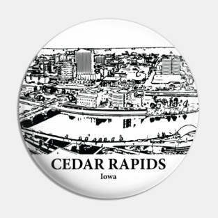 Cedar Rapids - Iowa Pin