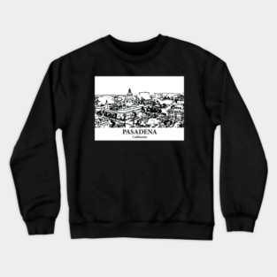 Pasadena - California Crewneck Sweatshirt