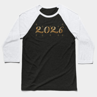 2026 New Year Celebration Baseball T-Shirt