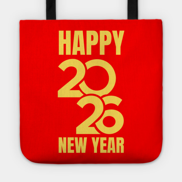 Happy New Year 2026 Tote by Creatifly Graphic Tees