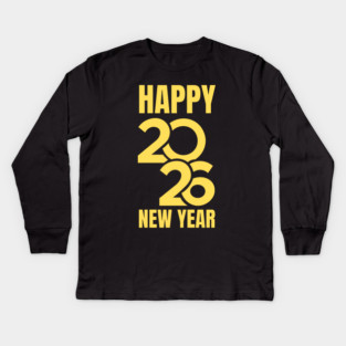 Happy New Year 2026 Kids Long Sleeve T-Shirt