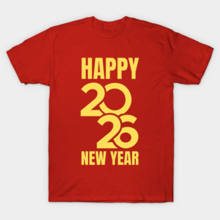 Happy New Year 2026 T-Shirt