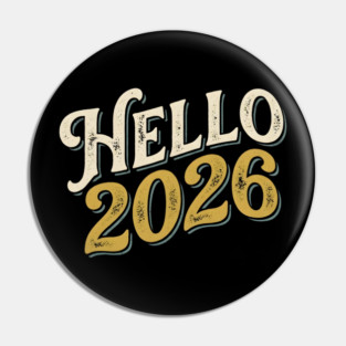 Hello 2026 Retro New Year Greeting Pin
