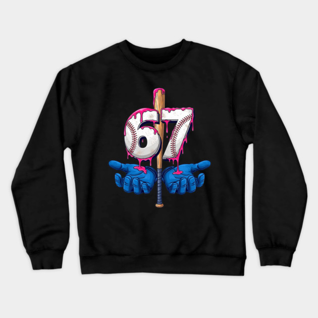 Baseball 67 Six Seven Funny Gen Alpha Meme Drip Crewneck Sweatshirt by yangho