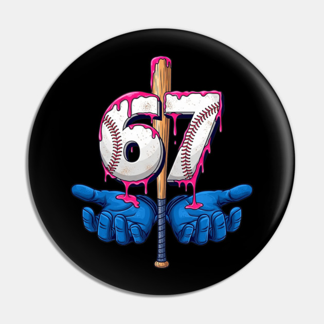 Baseball 67 Six Seven Funny Gen Alpha Meme Drip Pin by yangho