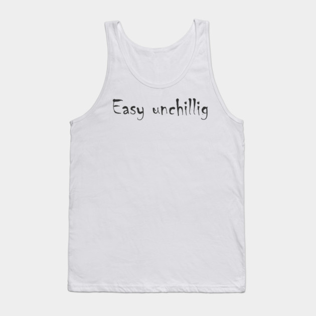 Easy unchillig Tank Top by Fasnacht Herisau